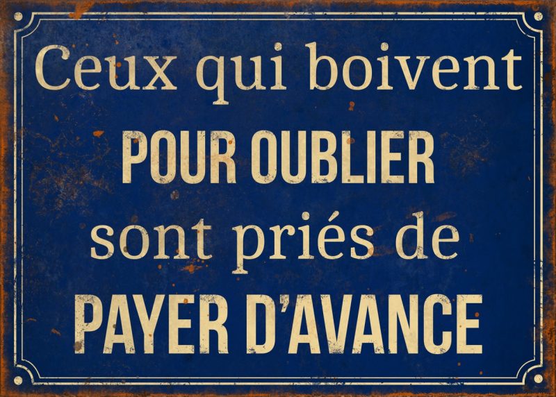 Plaque "Ceux qui boivent..." en Métal 21x15cm
